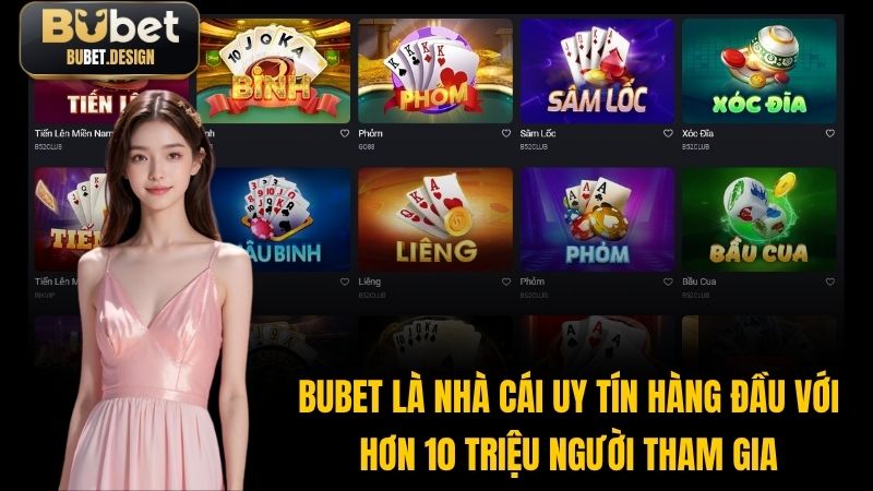 BUBET là nhà cái uy tín hàng đầu với hơn 10 triệu người tham gia
