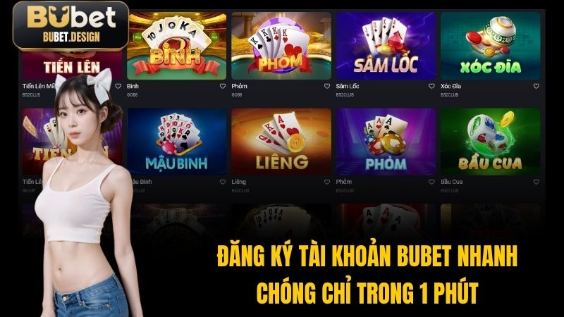 Đăng ký tài khoản BUBET nhanh chóng chỉ trong 1 phút