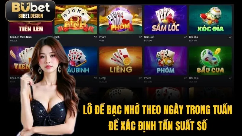 Bạc nhớ theo tuần để xác định tần suất xuất hiện của con số