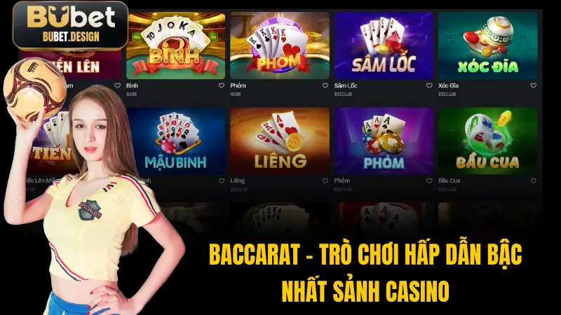 Baccarat – Trò chơi hấp dẫn bậc nhất sảnh casino