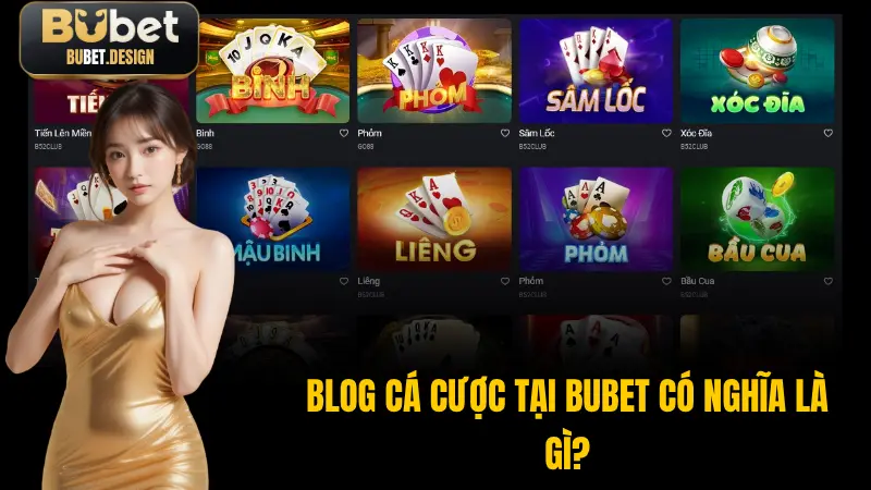 Blog cá cược tại BUBET có nghĩa là gì?