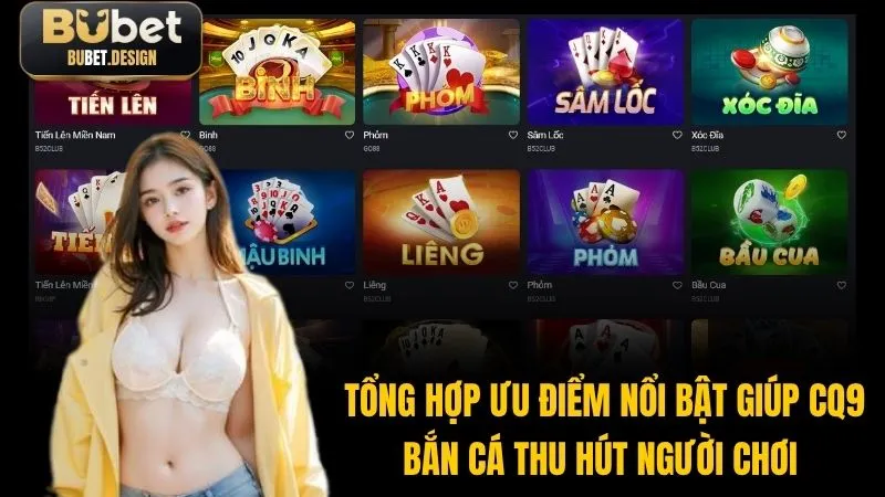 CQ9 bắn cá sở hữu nhiều điểm nổi trội thu hút người chơi