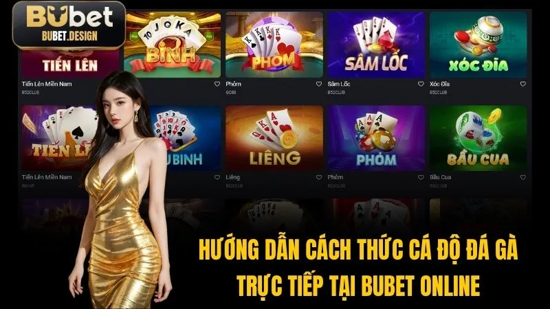 Hướng dẫn cách thức cá độ đá gà trực tiếp tại BUBET online