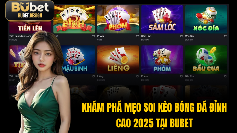 Khám Phá Mẹo Soi Kèo Bóng Đá Đỉnh Cao 2025 Tại BUBET