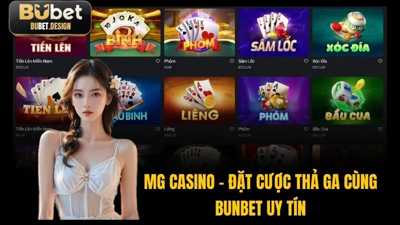 MG Casino - Đặt Cược Thả Ga Cùng BUBET Uy Tín