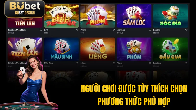Người chơi được tùy thích chọn phương thức phù hợp