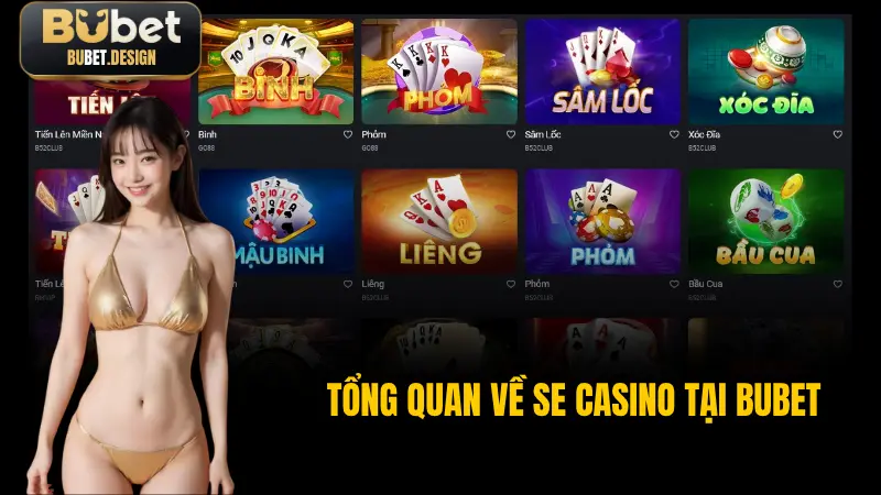 Tổng quan về SE Casino tại BUBET