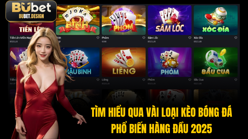 Top các loại cược phổ biến nhất 2025 tân binh mới cần xem kỹ qua